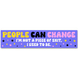 People Can Change ITYSL Vinyl Sticker