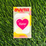 Hater Acrylic Pin