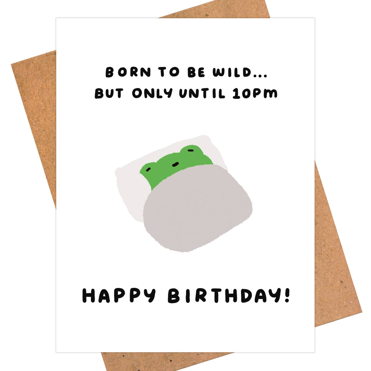Wild Until 10PM Birthday Card