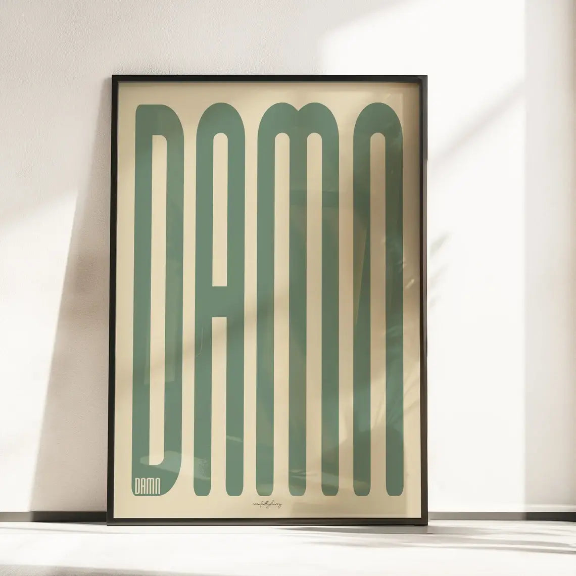Damn Wall Art Print