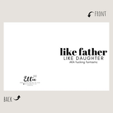 Like Father Like Daughter AKA Fucking Fantastic Card