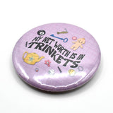 Trinket Lover Button Pin
