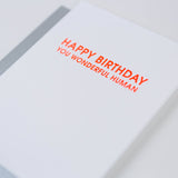 Wonderful Human Birthday Greeting Card