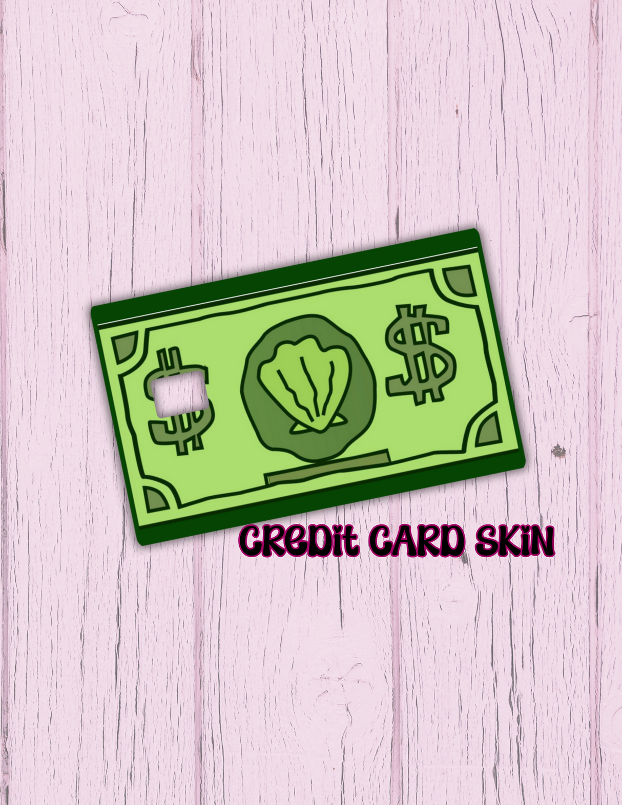 Dollar Bill Credit Card Skin
