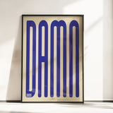 Damn Wall Art Print