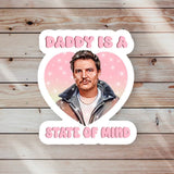 Daddy is a State of Mind Sticker