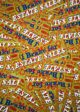 I Brake for Estate Sales Bumper Sticker