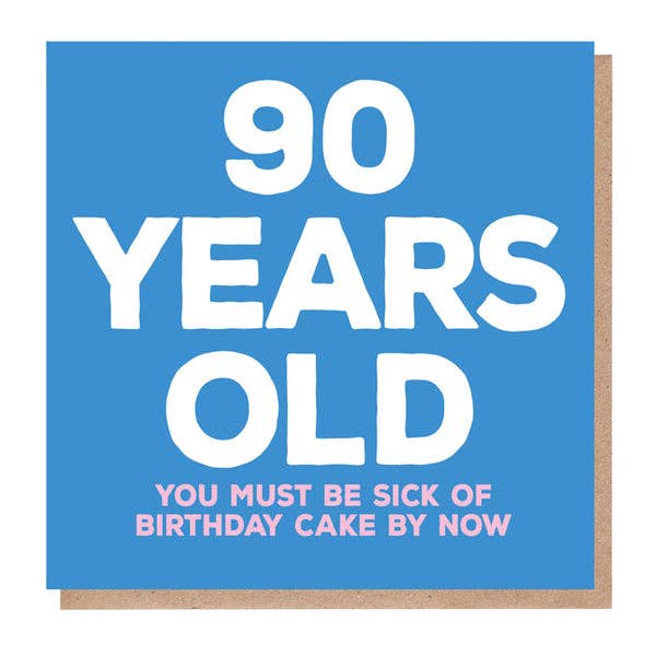 90 Years Old Birthday Greeting Card