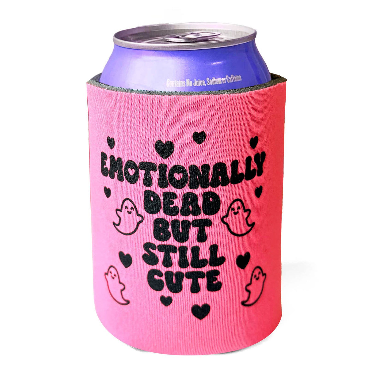 Emotionally Dead But Still Cute Pink Neoprene Can Holder