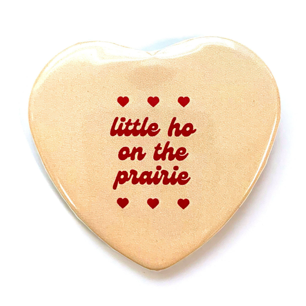 Little Ho On The Prairie Heart-Shaped Pinback Button