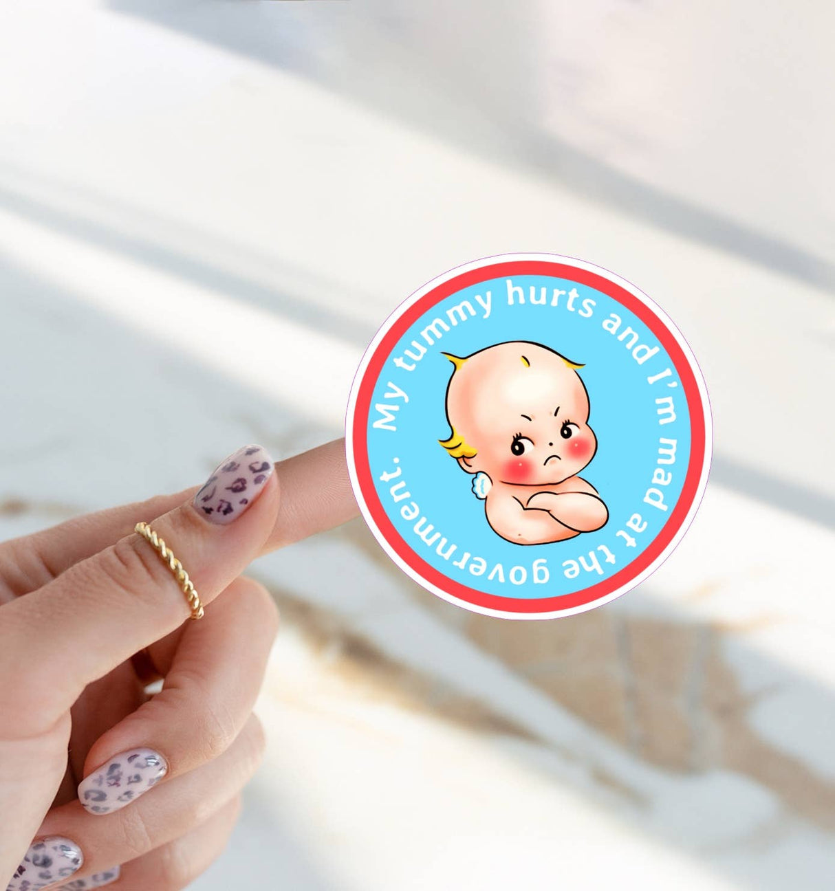 My Tummy Hurts & I’m Mad at the Government Sticker