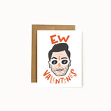 Ew, Valentines Card