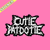 Funny Black Metal Sticker, Cutie Patootie, Bleghssed