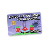 A Five Letter Word For Happiness Credit Card Sticker