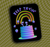 Keep Trying Vinyl Sticker