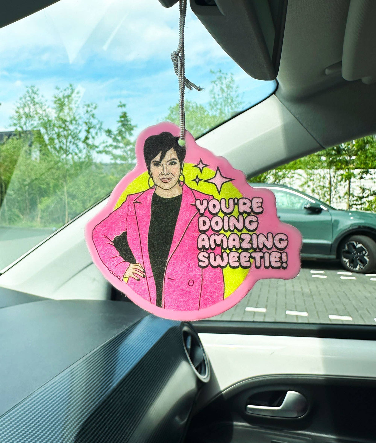 You're Doing Amazing Sweetie Kris Jenner Air Freshener