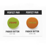 Perfect Pair Pinback Button Set: Frog & Toad