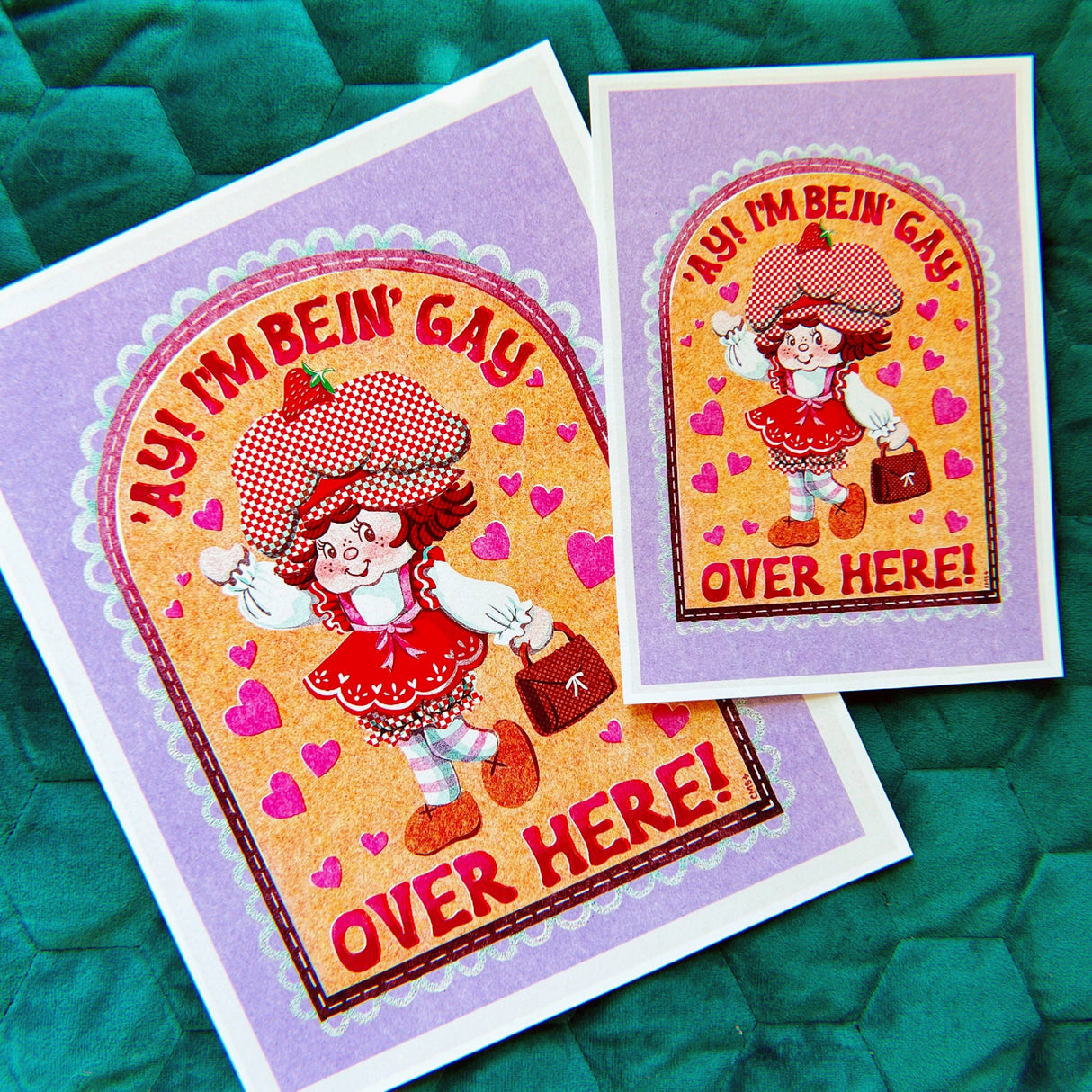 I’m Bein’ Gay Over Here! Art Print
