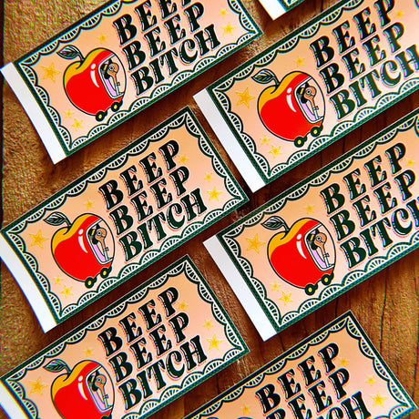 Beep Beep Bitch Bumper Sticker