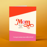 Mom You're the Shit Mother's Day Card
