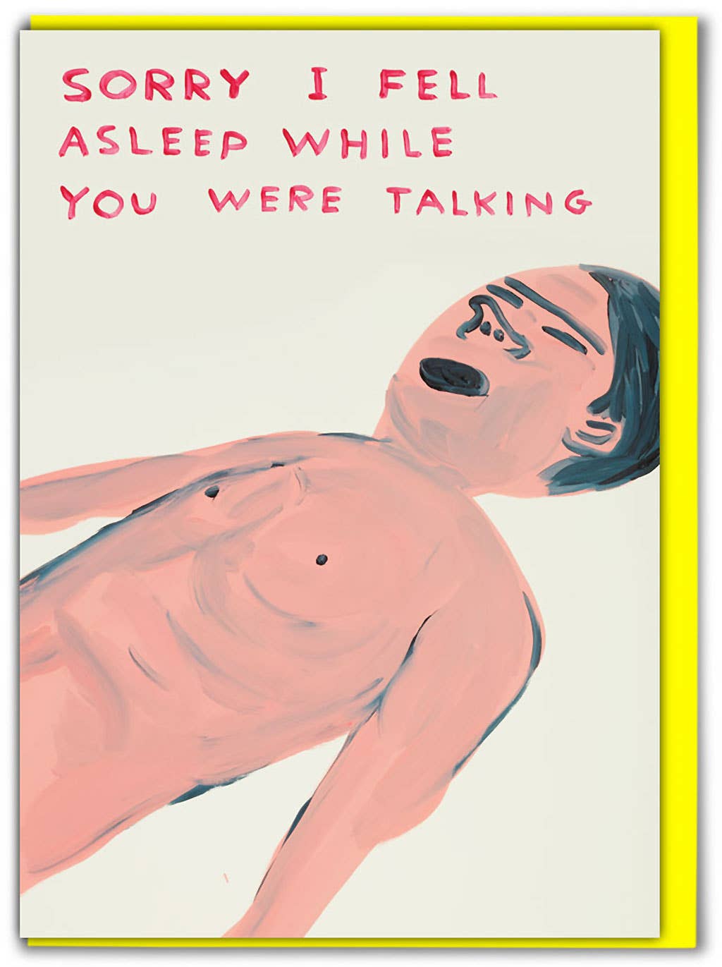 Fell Asleep Talking Greeting Card