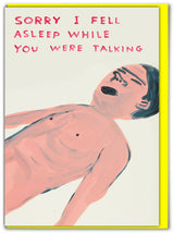 Fell Asleep Talking Greeting Card