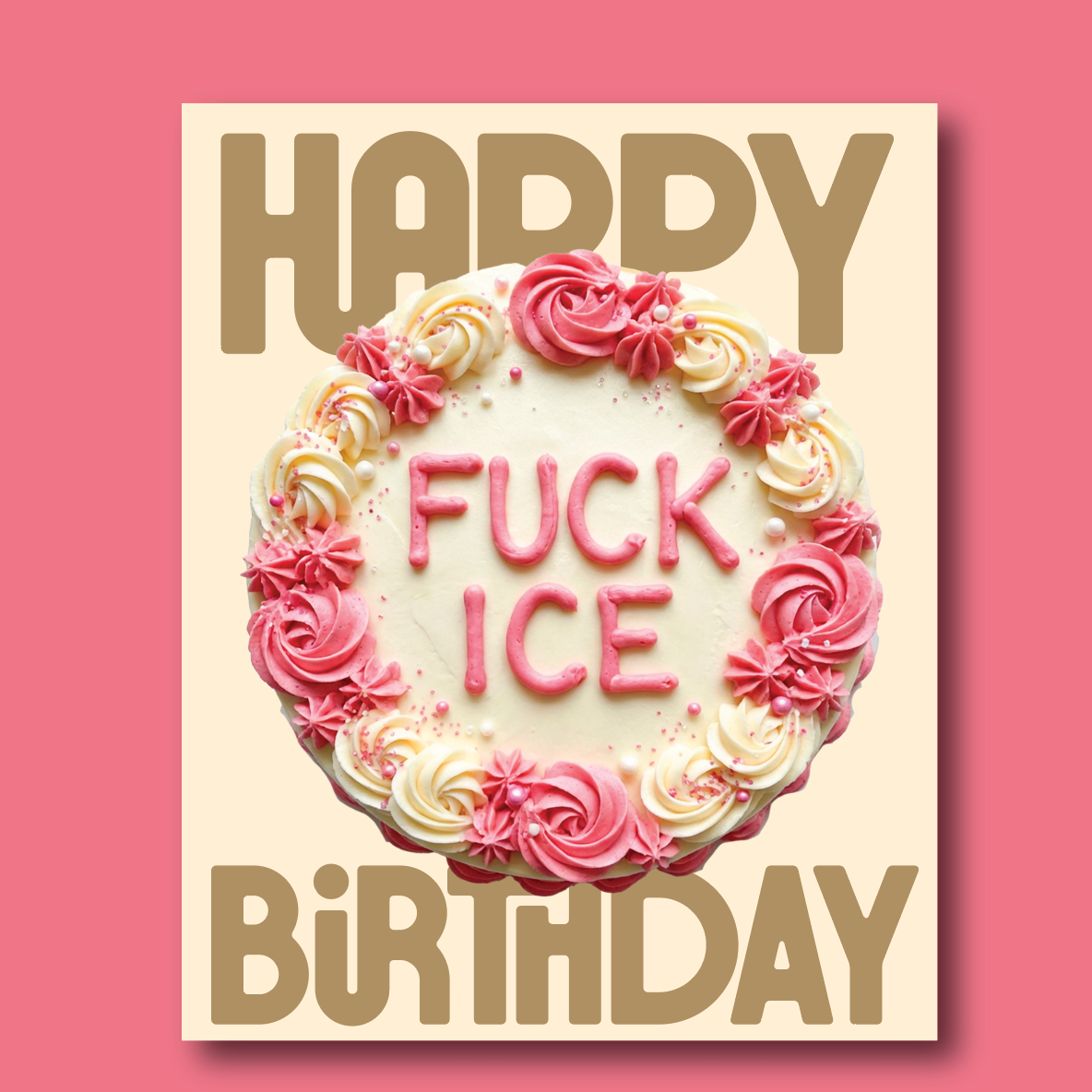 Fuck ICE Birthday Cake
