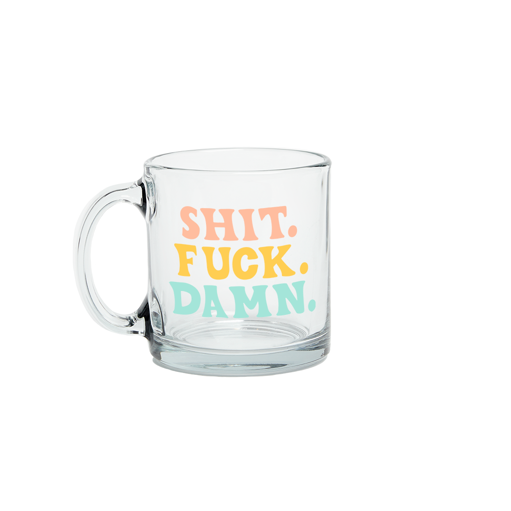 Exhale the Bullshit Glass Mug