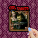Girl Dinner Sticker