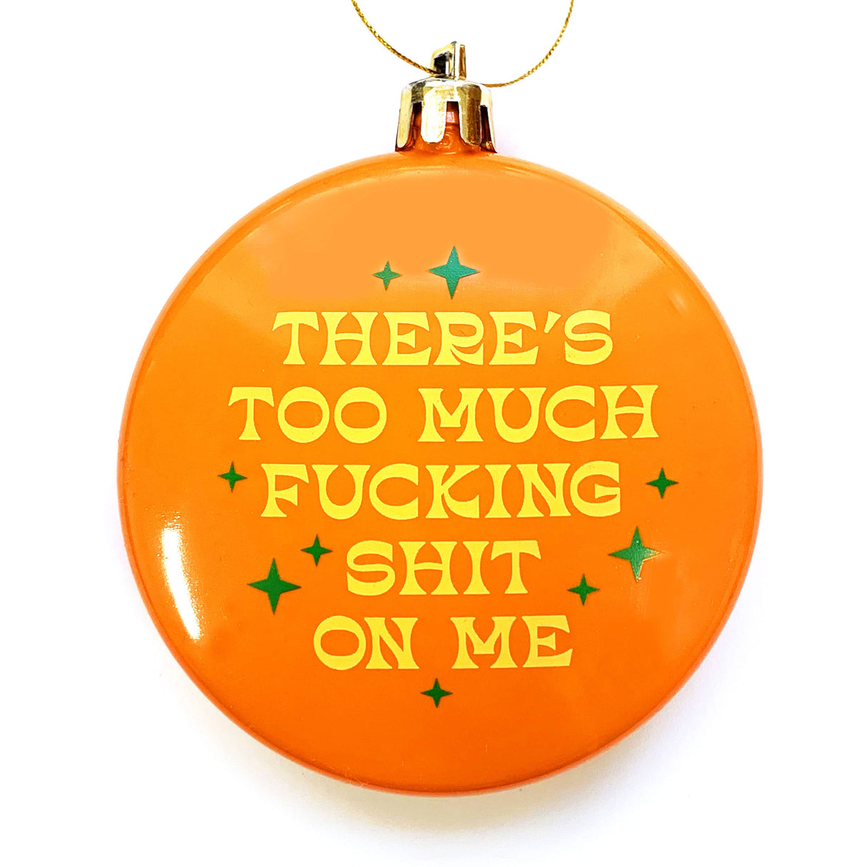 Too Much Shit On Me Plastic Christmas Tree Ornament