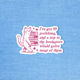 99 Problems Solved Sticker