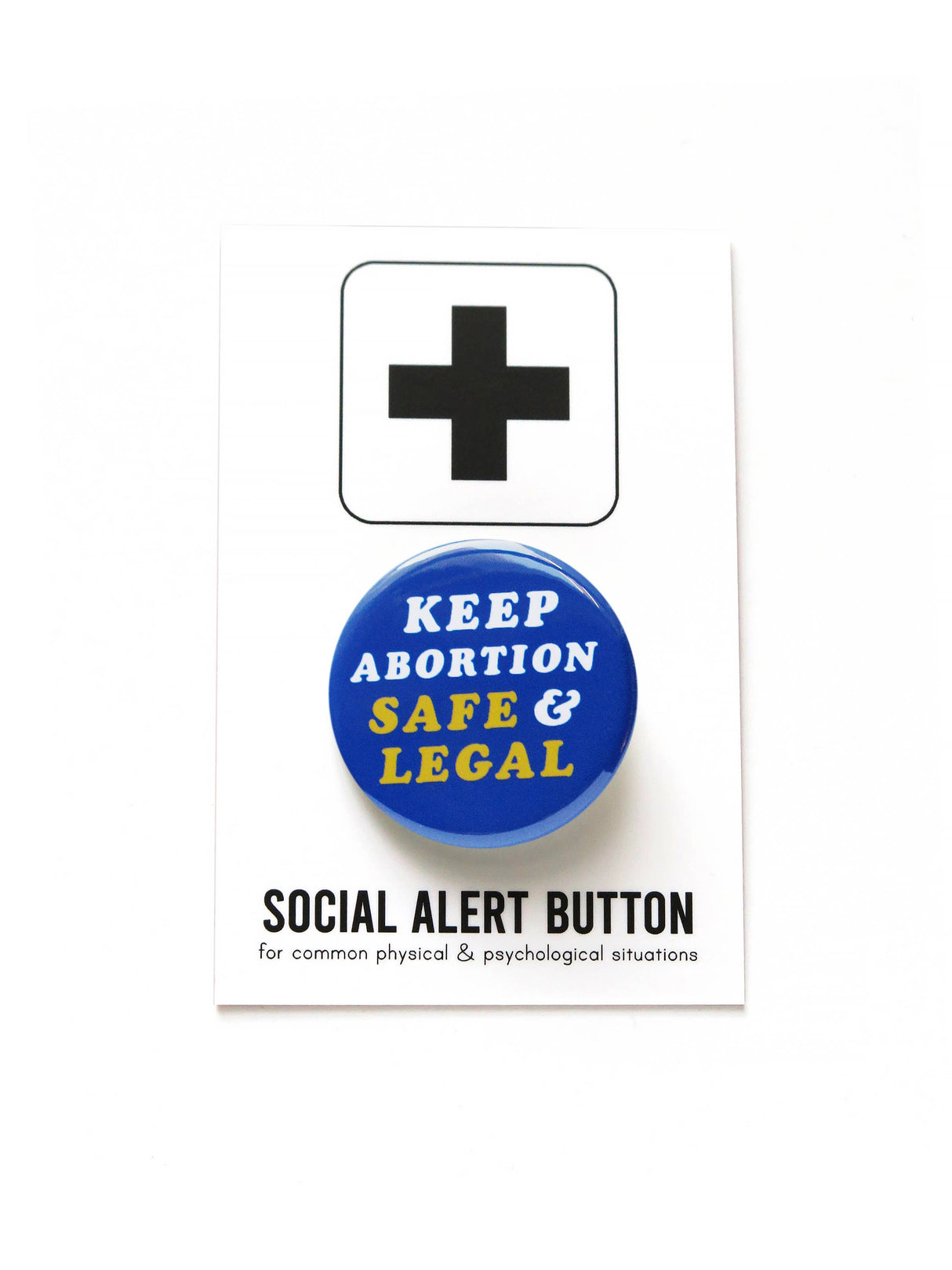 KEEP ABORTION SAFE & LEGAL Pro Choice 1.25"Pinback Button