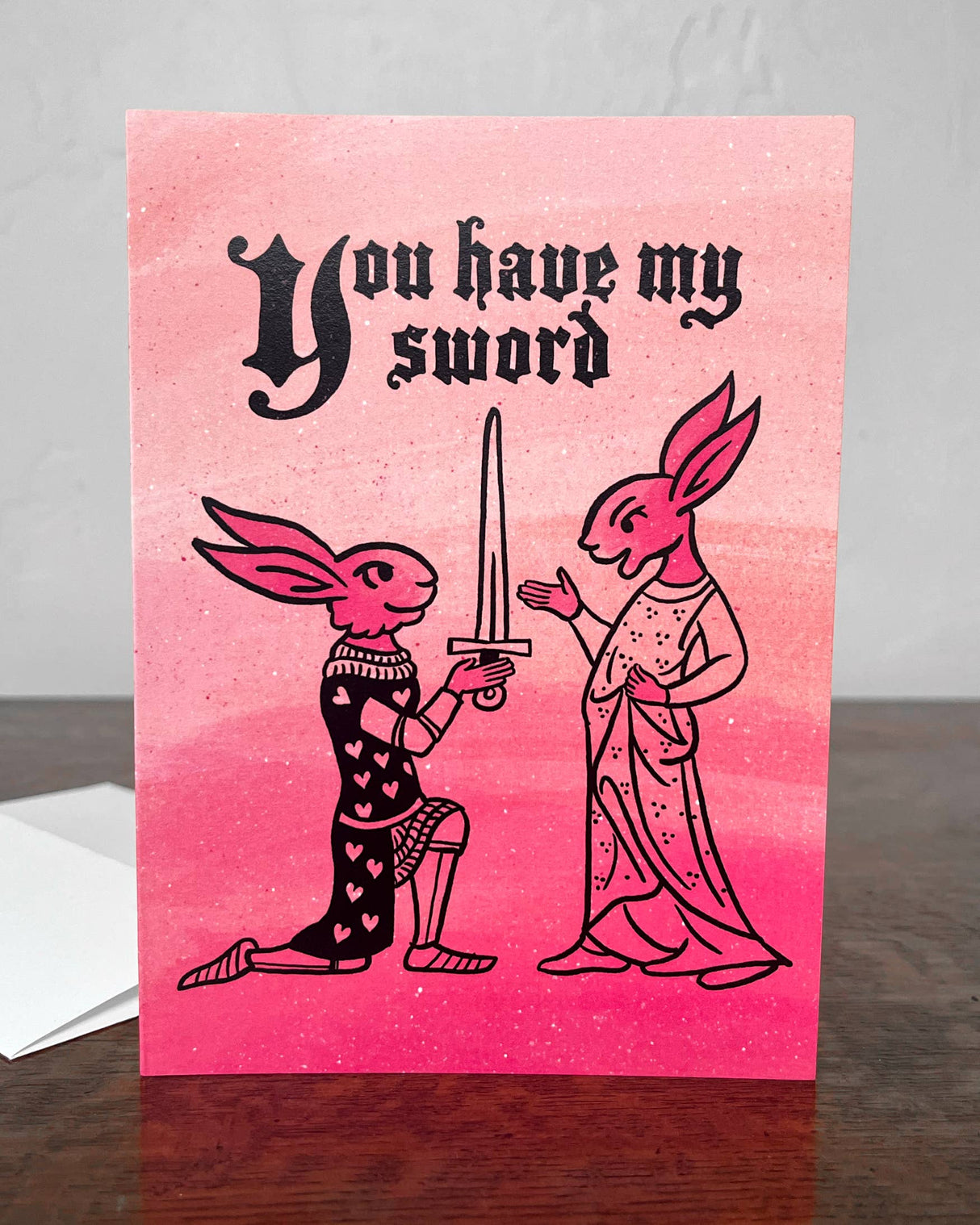 You Have My Sword - Medieval greeting card - love - romance