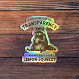 It Was Not Easy Peasy Lemon Squeezy Sticker