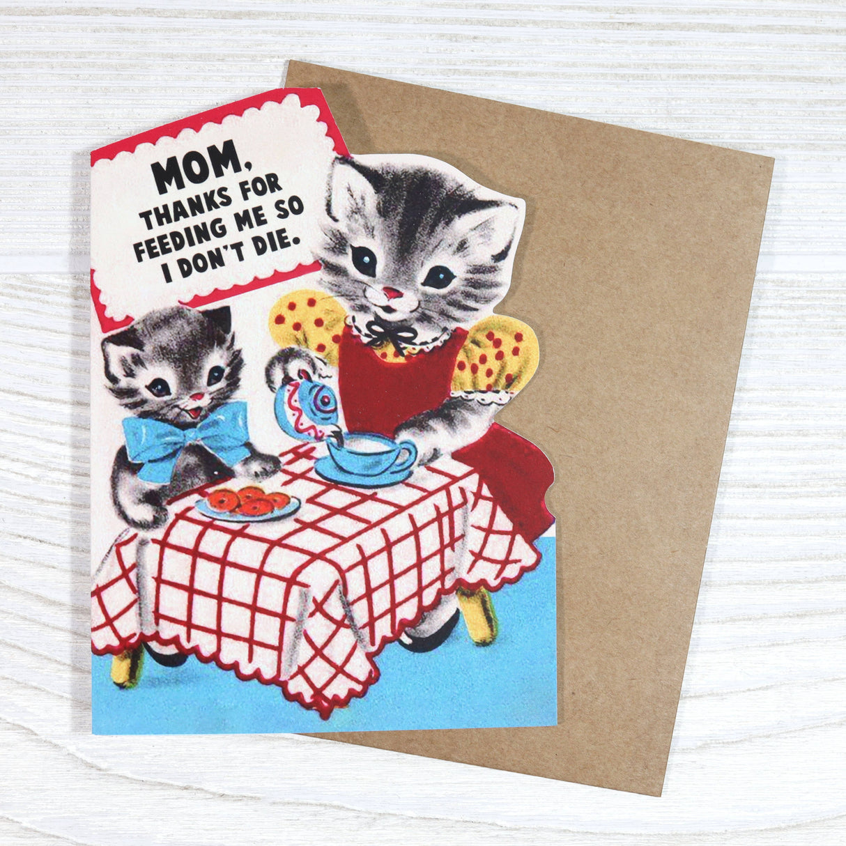 Thanks for Feeding Me So I Don’t Die Card