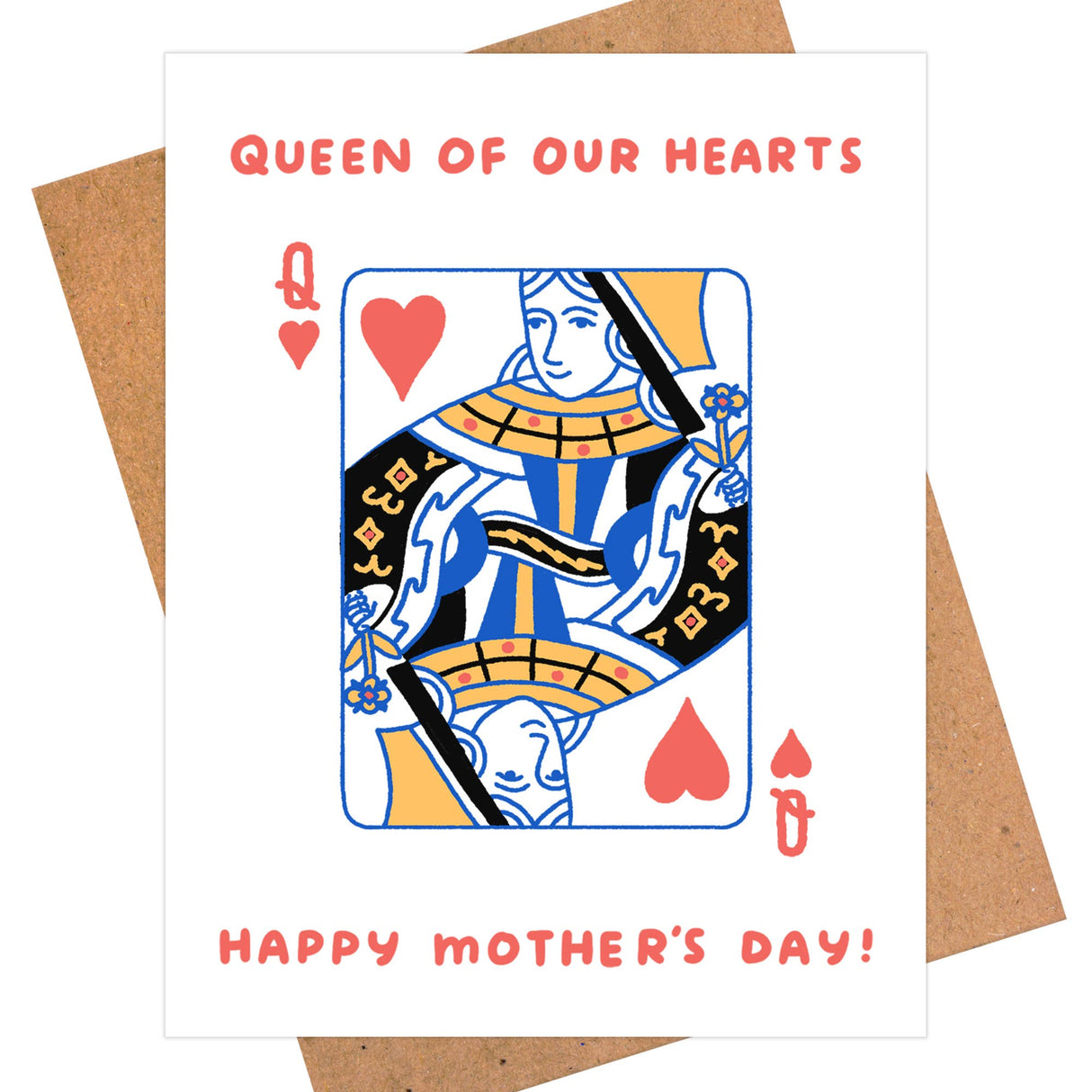 Queen of Our Hearts – Mother’s Day Card