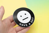 Have a Day Sticker