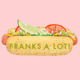 Franks A Lot! Greeting Card