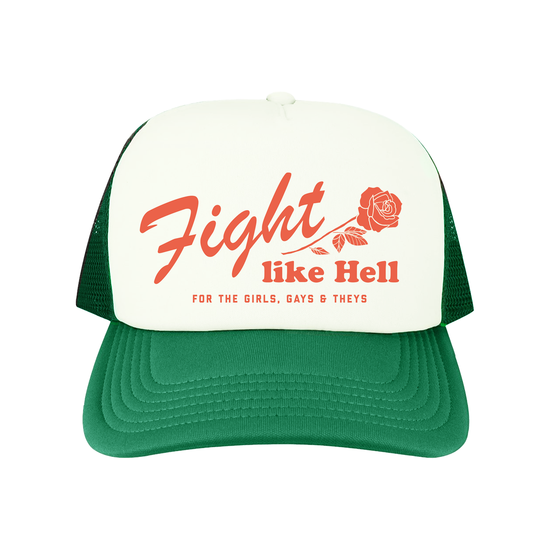 Fight Like Hell For The Girls, Gays & Theys Hat