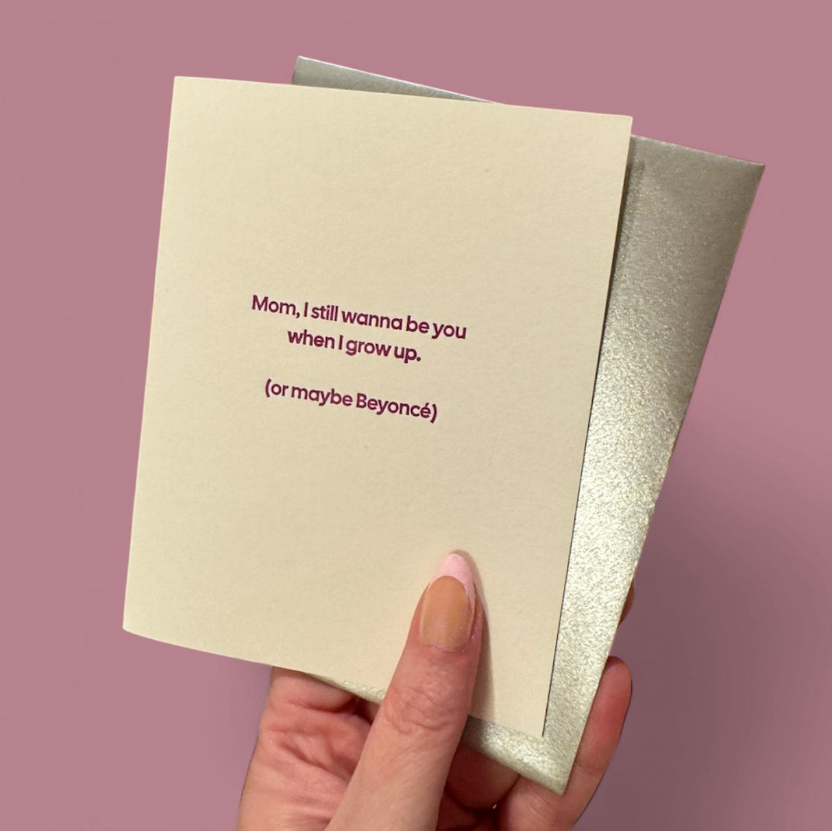 Mom or Beyoncé Funny Mother’s Day Card