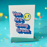 You Are Doing Great Letterpress Card