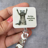 Everything is Fine Raccoon Badge Reel