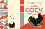 A Little Cock Birthday Card