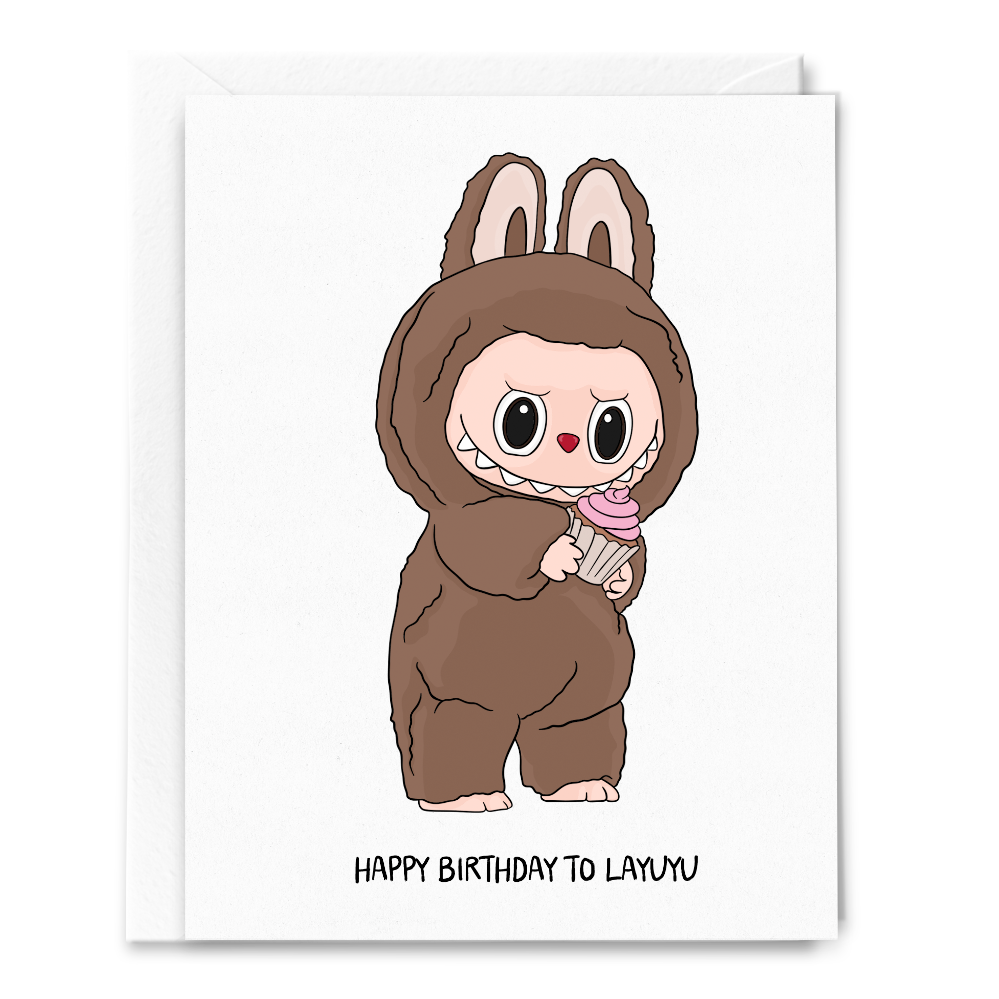 Happy Birthday to Layuyu Lafufu Birthday Card