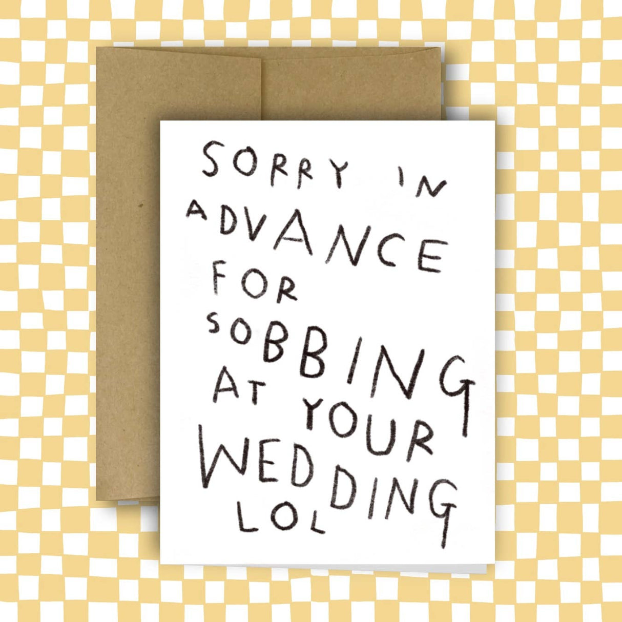 Sorry for Sobbing at Your Wedding Greeting Card