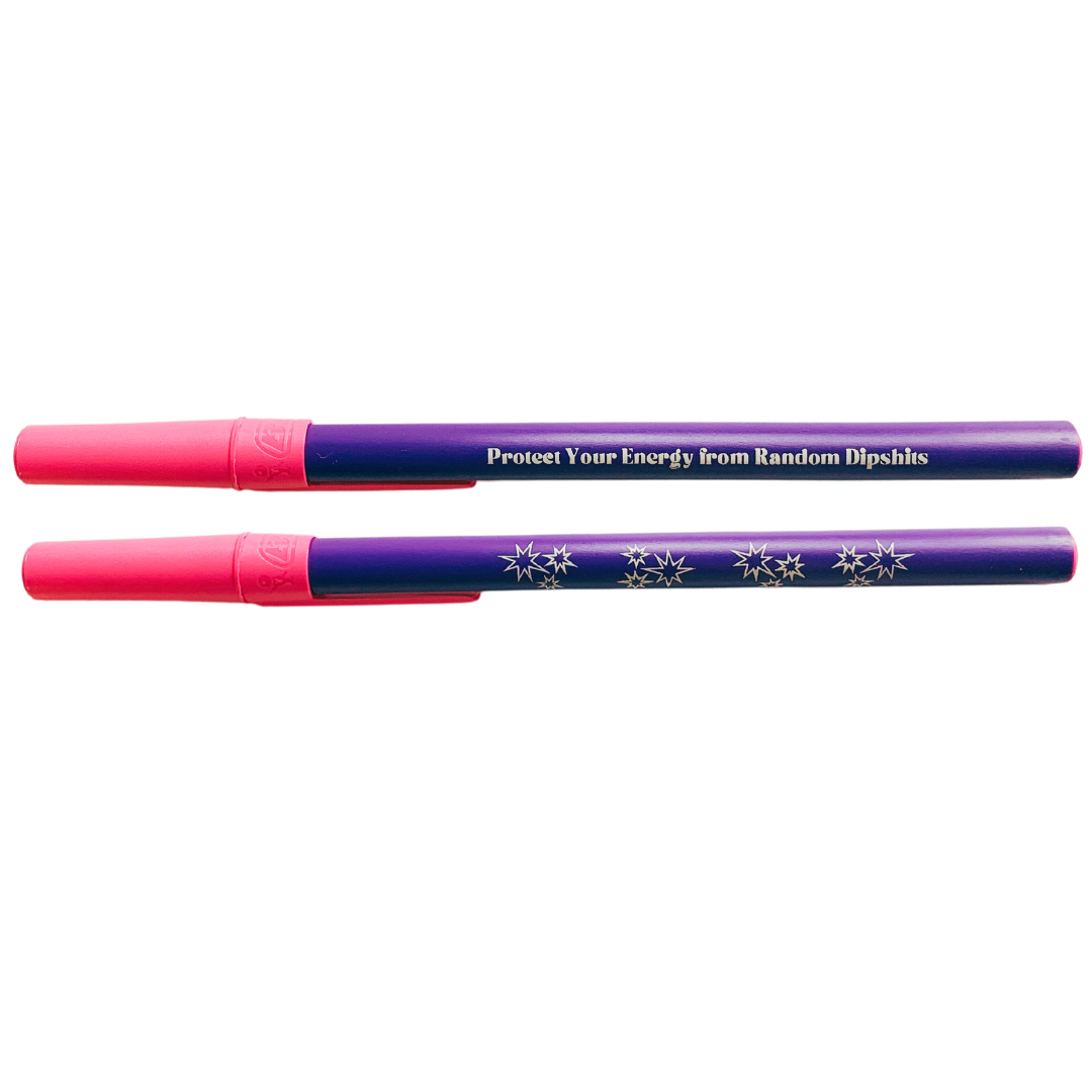 Protect Your Energy From Random Dipshits Ballpoint Pen