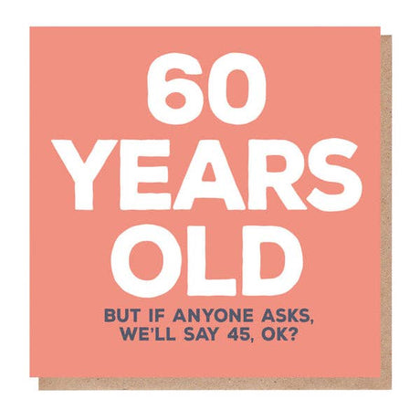 60 Years Old Card Birthday Greeting Card