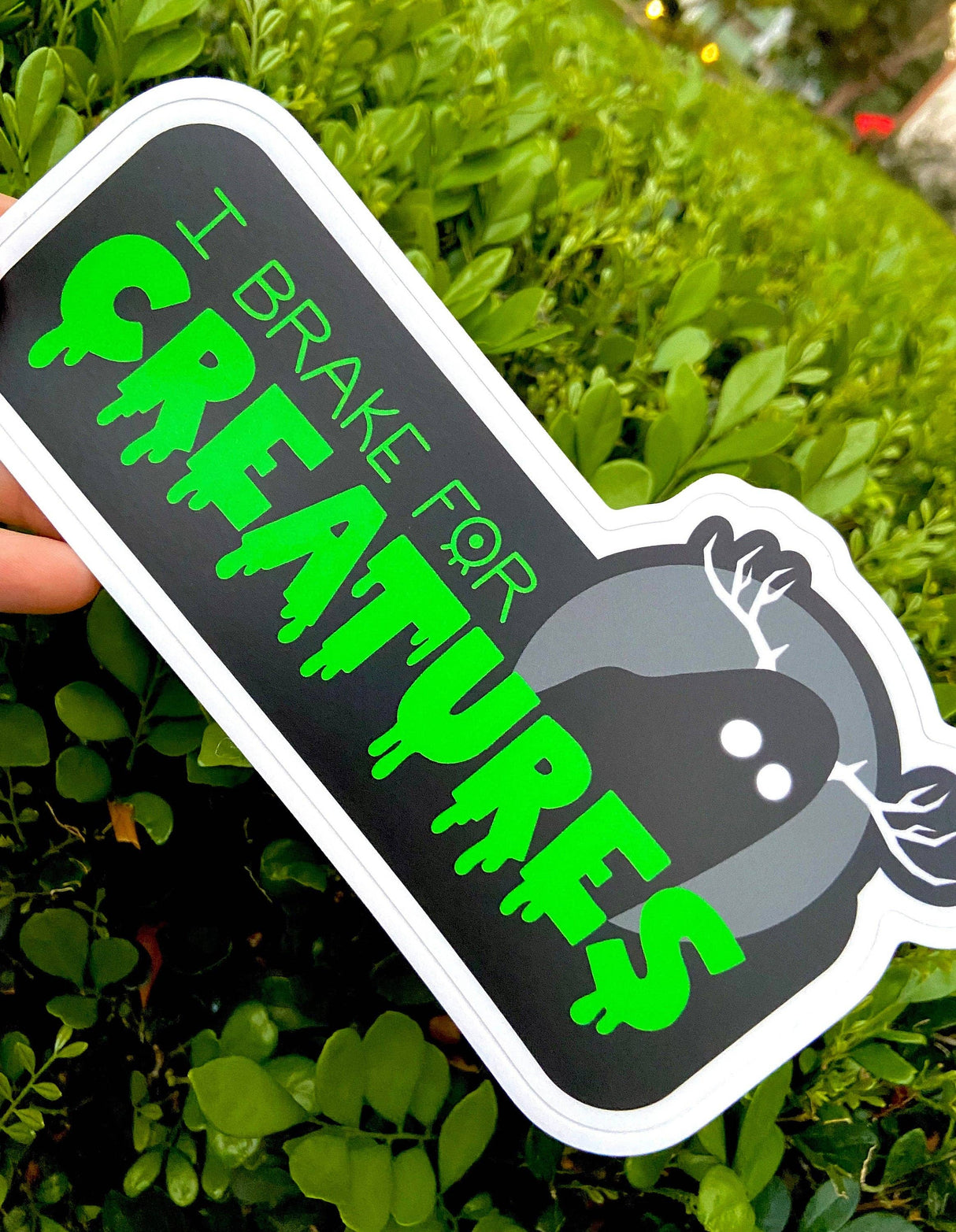 I Brake for Creatures Bumper Sticker