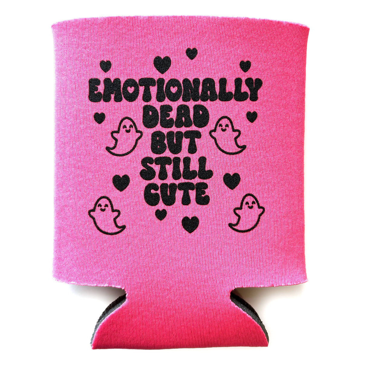Emotionally Dead But Still Cute Pink Neoprene Can Holder