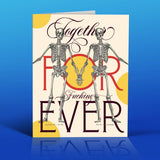 Together Forever Skeletons Greeting Card